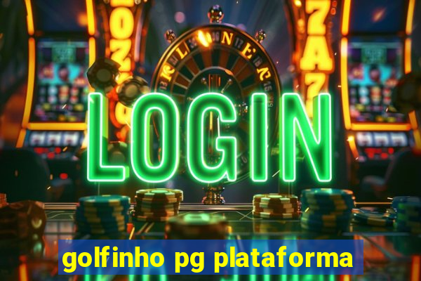 golfinho pg plataforma